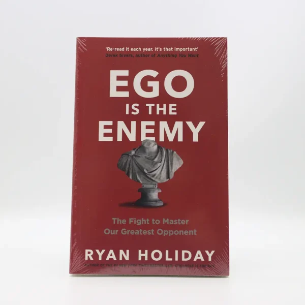 Ego Is the Enemy by Ryan Holiday