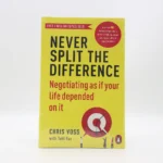 Never Split the Difference by Chris Voss