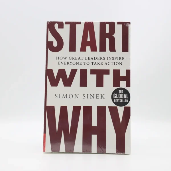 Start With Why by Simon Sinek