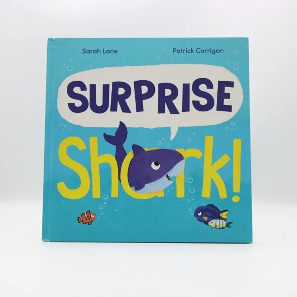 Surprise Shark! by Sarah Lane & Patrick Corrigan