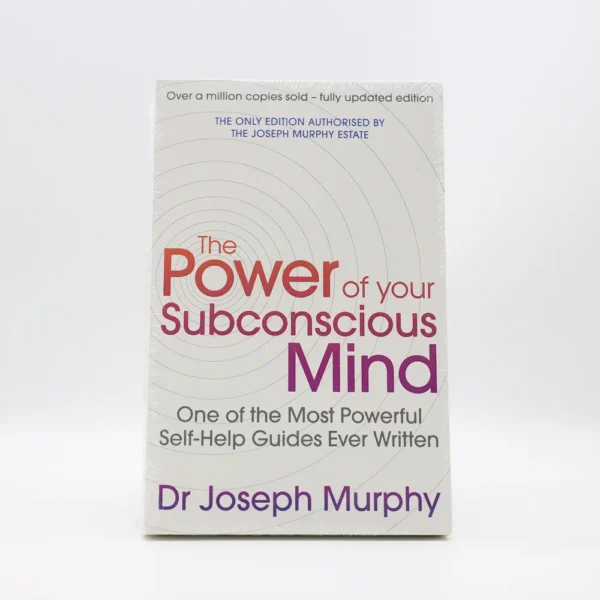 The Power of Your Subconscious Mind by Joseph Murphy