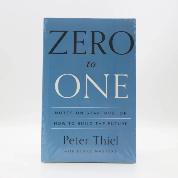 Zero to One by Peter Thiel