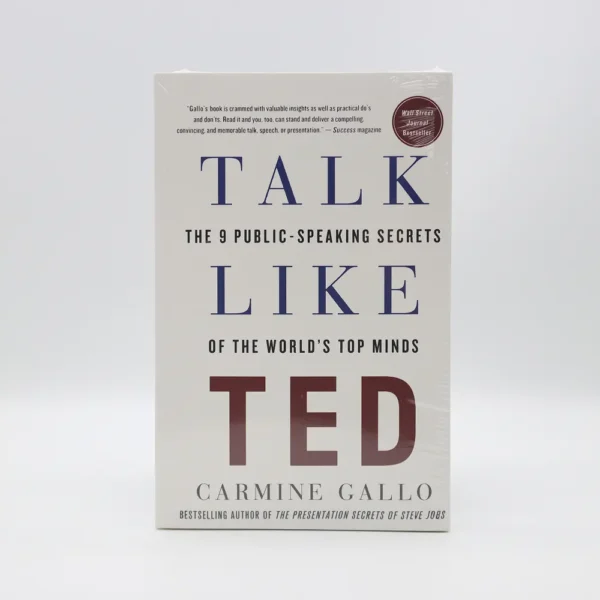 Talk Like TED by Carmine Gallo