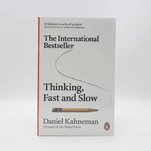 Thinking, Fast and Slow by Daniel Kahneman