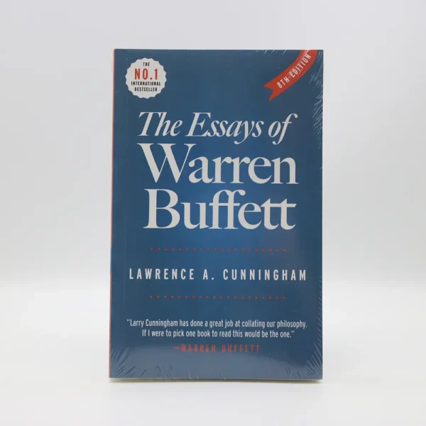 The Essays of Warren Buffett (8th Edition) by Lawrence A. Cunningham