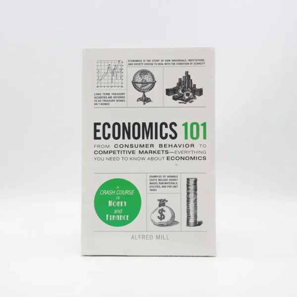Economy 101 by Alfred Mill