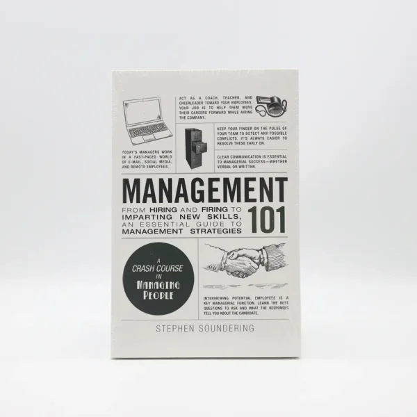 Management 101 by Stephen Soundering