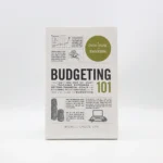Budgeting 101 by Michele Cagan