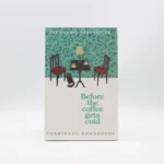 Before the Coffee Gets Cold by Toshikazu Kawaguchi