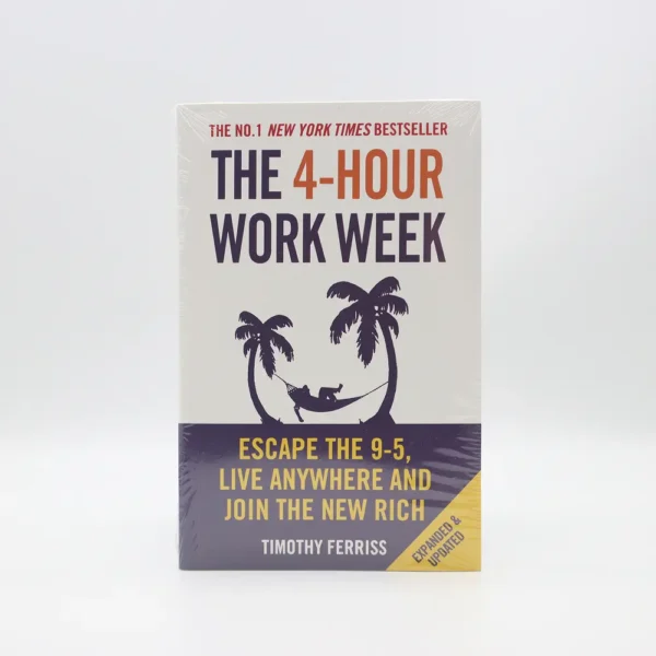 The 4-Hour Work Week by Timothy Ferriss