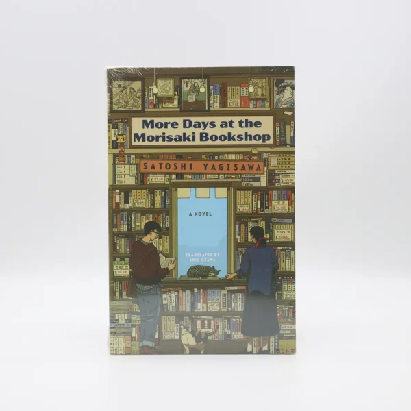 More Days at the Morisaki Bookshop by Satoshi Yagisawa