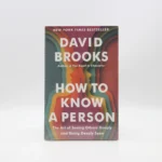 How to Know a Person by David Brooks