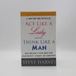 Act Like a Lady Think Like a Man by Steve Harvey