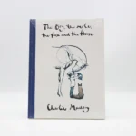 The Boy, the Mole, the Fox and the Horse by Charlie Mackesy