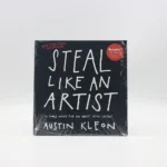 Steal Like an Artist by Austin Kleon